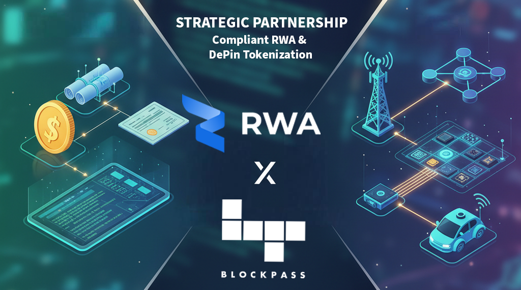 Blockpass and RWA Together Build Verifiable Trust in Real World Asset & DePIN Tokenization